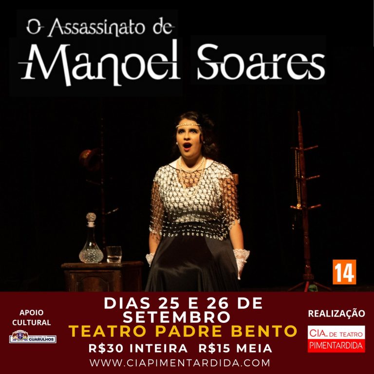 O Assassinato de Manoel Soares