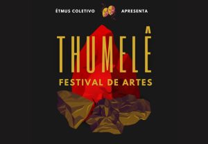 Thumelê Festival