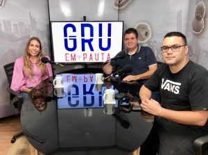 Paula Vela, Wellington Alves e Eurico Cruz no GRU em Pauta