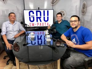 José Vitorelli, Wellington Alves e Eurico Cruz, no GRU em Pauta