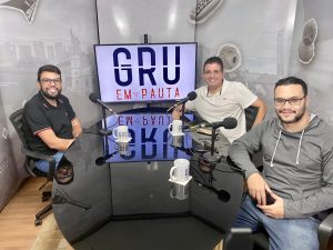 Fábio Cavalcante, Wellington Alves e Eurico Cruz no GRU em Pauta