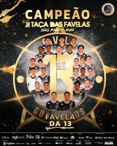 Favela da 13 campeã Taça das Favelas